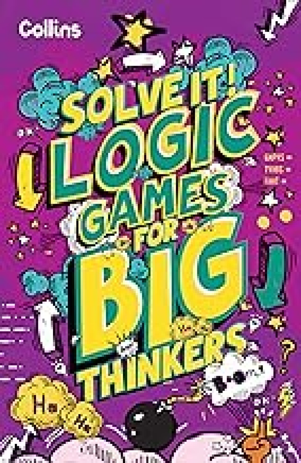SOLVE IT LOGIC GAMES FOR BIG THINKERS