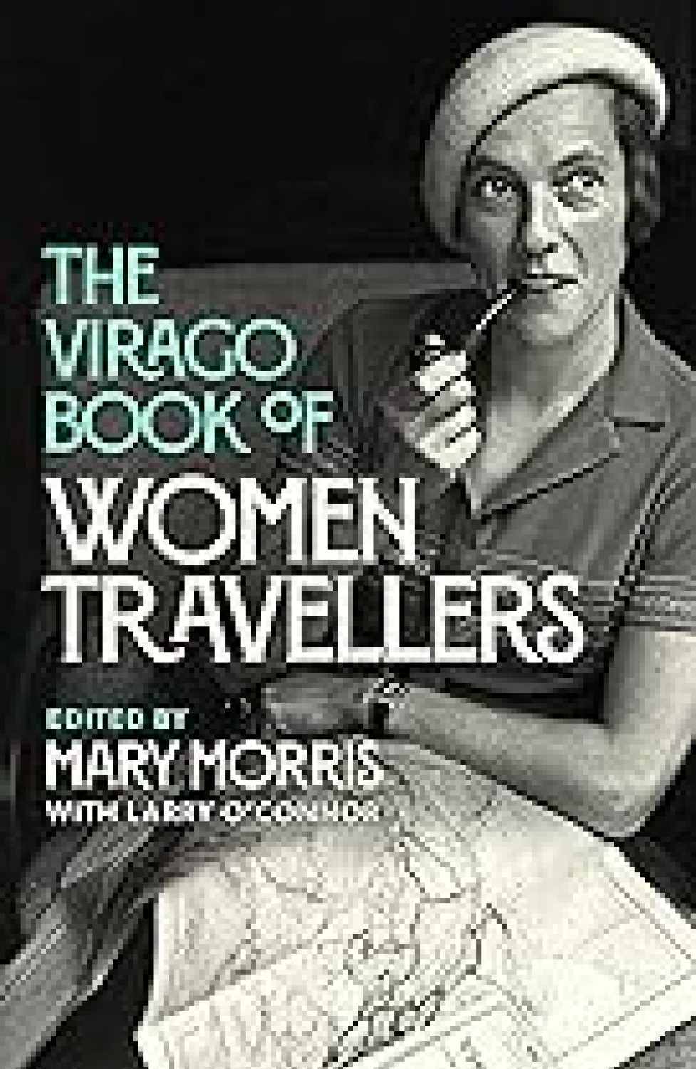 THE VIRAGO BOOK OF WOMEN TRAVELLERS