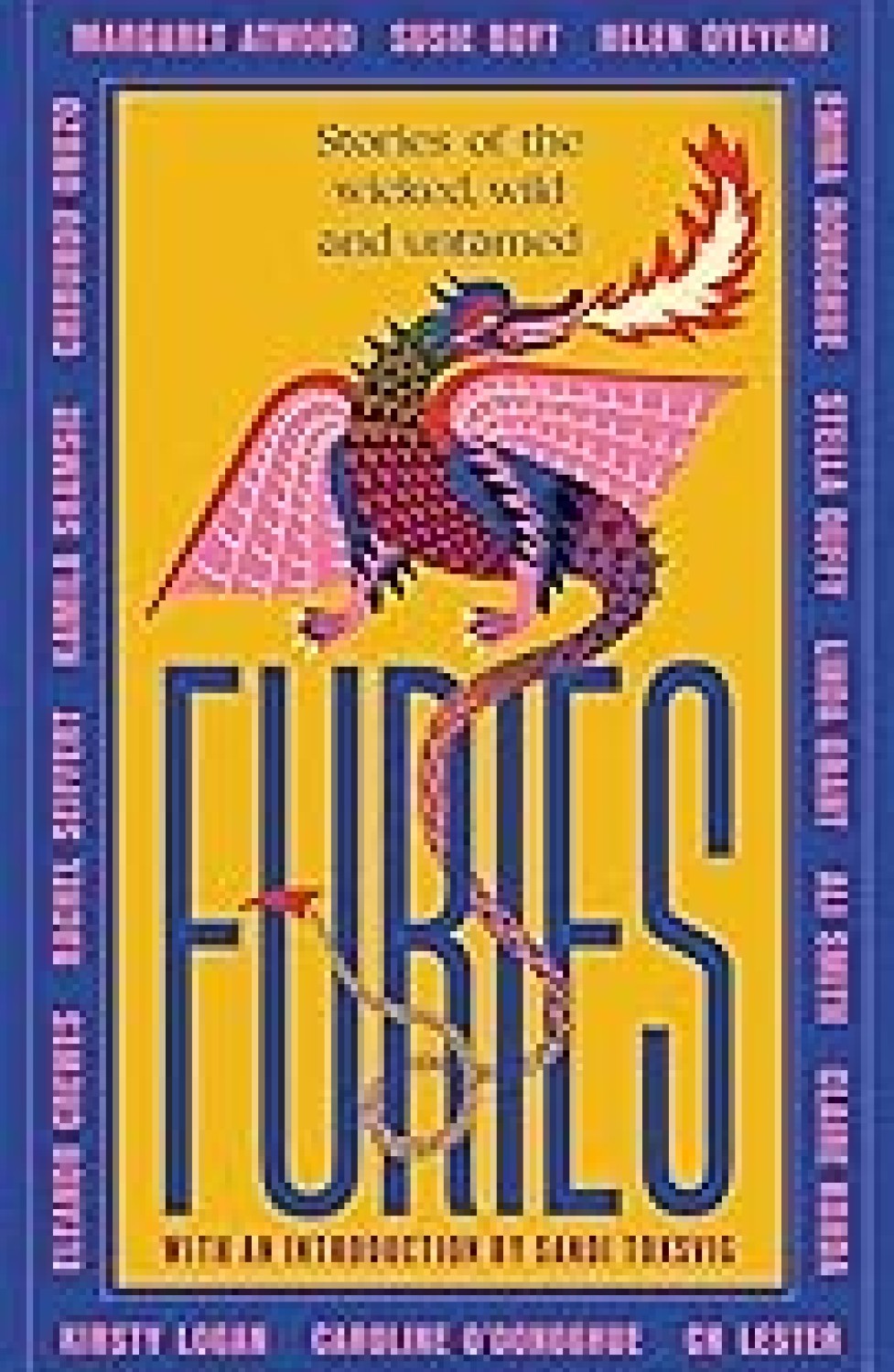FURIES : STORIES OF THE WICKED WILD AND UNTAMED