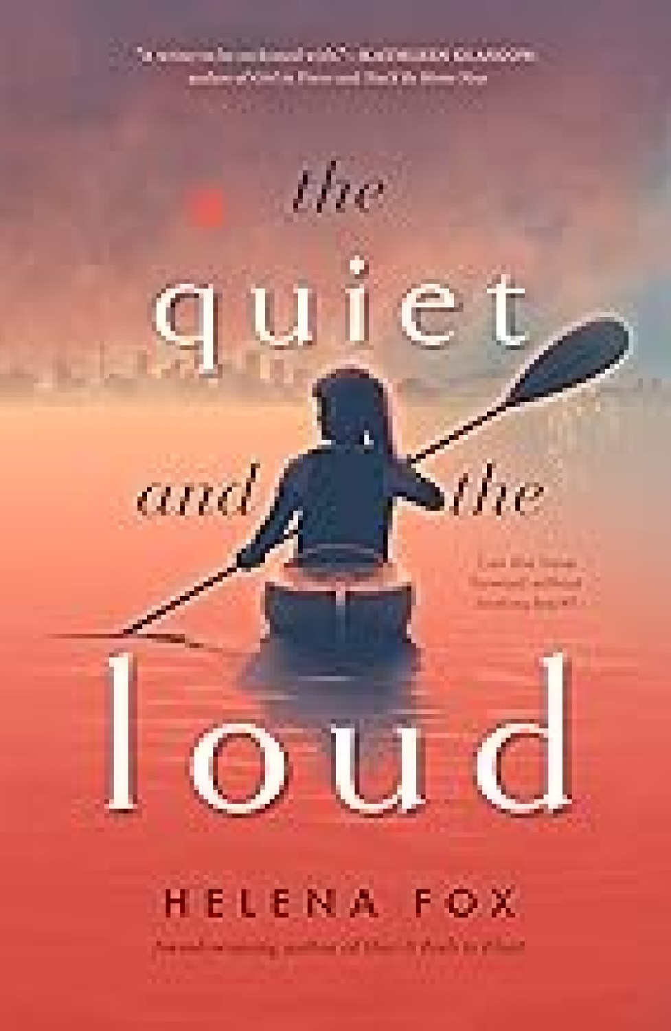 THE QUIET AND THE LOUD