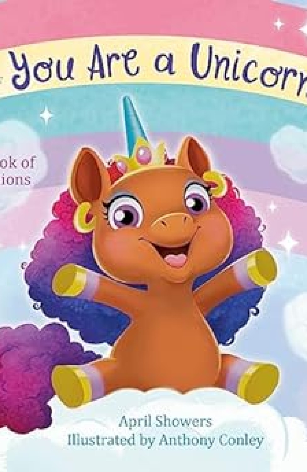 YOU ARE A UNICORN : A LITTLE BOOK OF AFROMATION