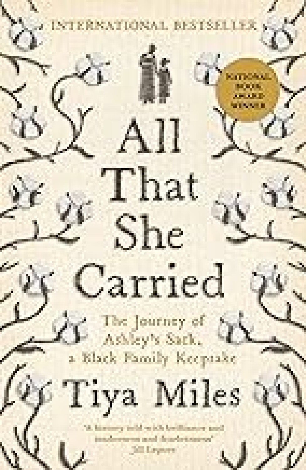 ALL THAT SHE CARRIED : THE JOURNEY OF ASHLEY'S SACK A BLACK FAMILY KEEPSAKE